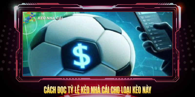 Kèo Hòa Được Hoàn Tiền - Giảm Rủi Ro Cá Cược Hiệu Quả 3 Cach Doc Ty Le Keo Nha Cai Cho Loai Keo Nay