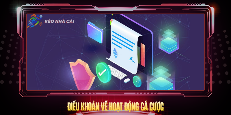 Dieu Khoan Ve Hoat Dong Ca Cuoc