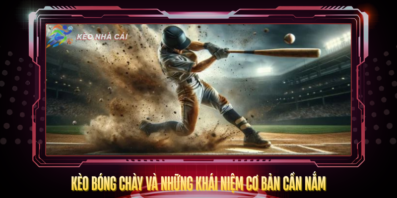 Keo Bong Chay Va Nhung Khai Niem Co Ban Can Nam
