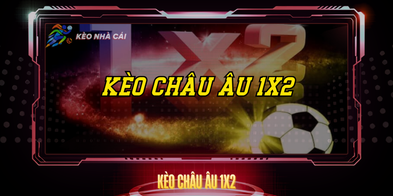 Keo Chau Au 1X2 1