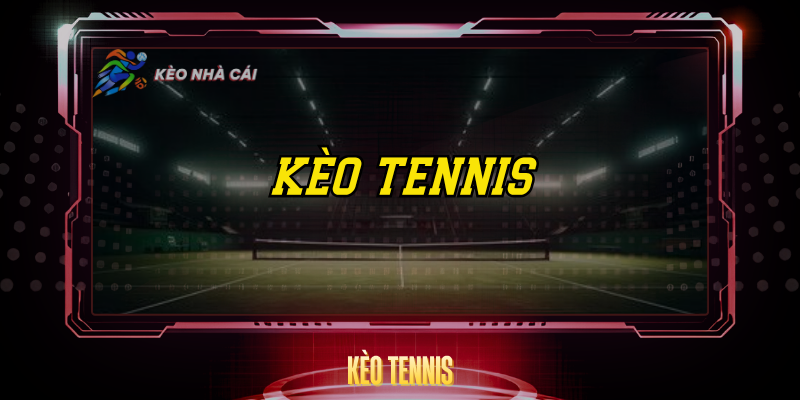 Keo Tennis