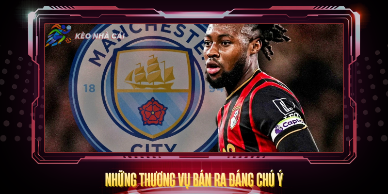 Chuyển Nhượng Man City 2026 – Tái Thiết Sau Kỷ Nguyên Pep 3 Nhung Thuong Vu Ban Ra Dang Chu Y