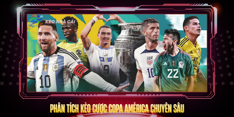 Copa América - Phân Tích Kèo Nhà Cái Và Dự Đoán Chi Tiết 3 Phan Tich Keo Cuoc Copa America Chuyen Sau