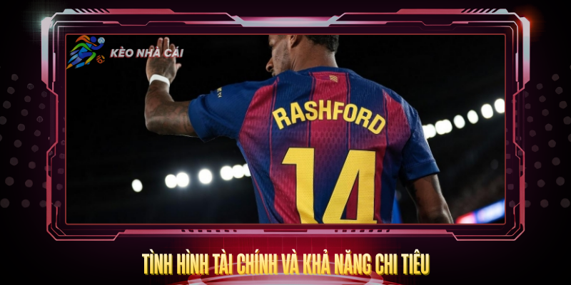 Chuyển Nhượng Barcelona 2026 – Tin Tức Nóng Nhất Hiện Nay 3 Tinh Hinh Tai Chinh Va Kha Nang Chi Tieu